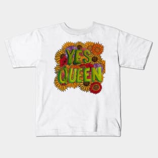 Yes Queen w/ Flowers Kids T-Shirt